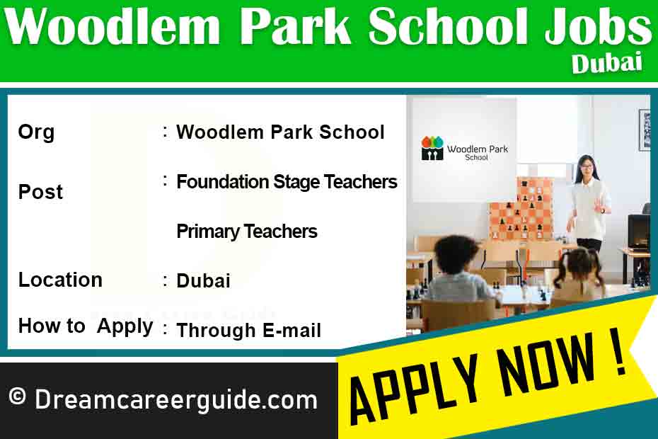 Woodlem Park School Dubai Job Openings Latest 2023