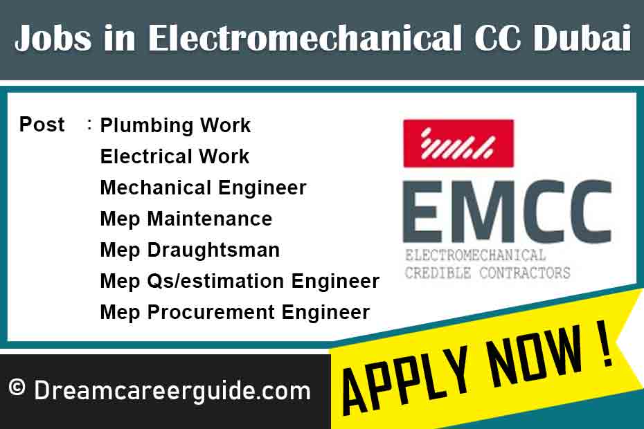 Free Jobs in Dubai Apply Now for Electromechanical Credible Contractors Jobs !