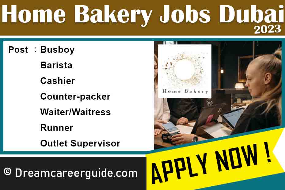 Home Bakery Careers Latest Openings 2023