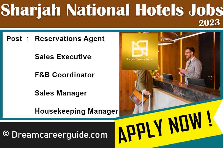 Sharjah National Hotel Job Openings Latest 2023