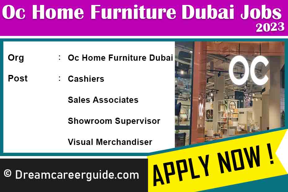 Oc Home Furniture Dubai Careers openings UAE Jobs
