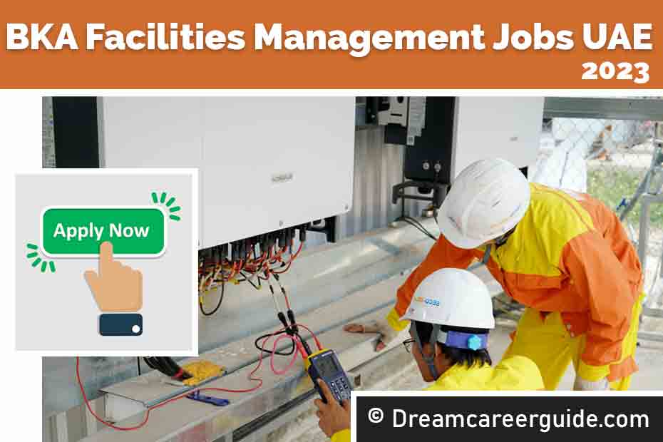BKA Facilities Management jobs 2023 Apply now