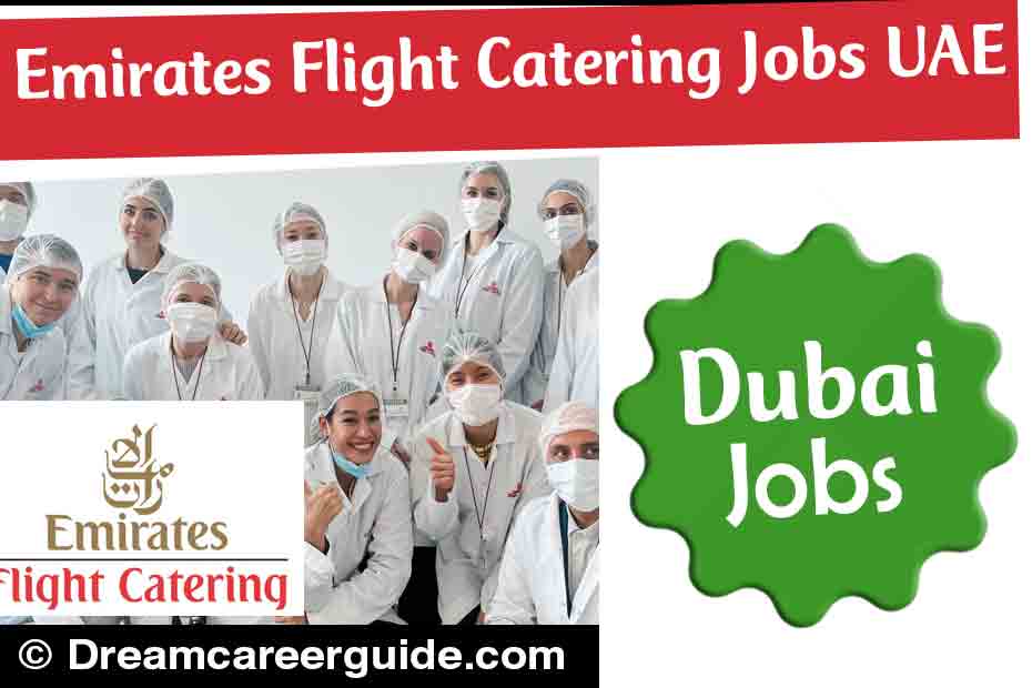 Emirates Flight Catering Jobs Dubai | Apply now !