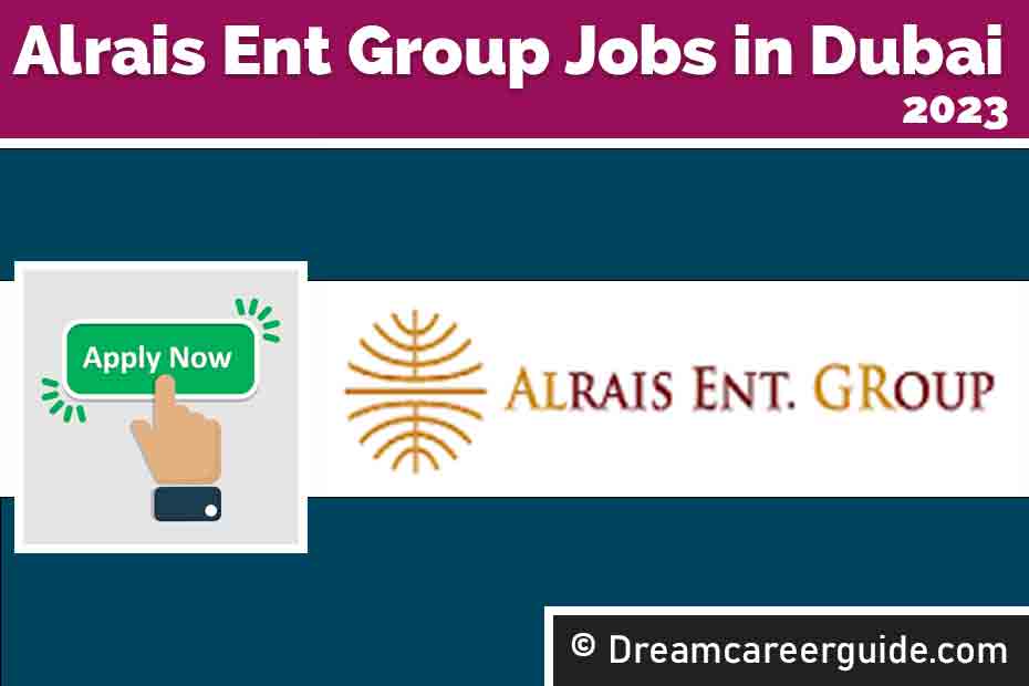 Alrais Enterprises Group Jobs 2023 Apply Now