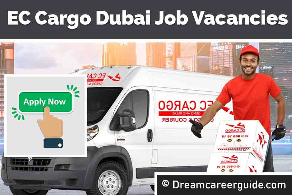 Ec Cargo Dubai Careers 2023 Job Opportunities in Dubai