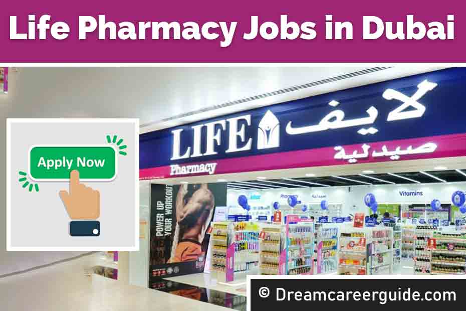Job Vacancies in Dubai at Life Pharmacy