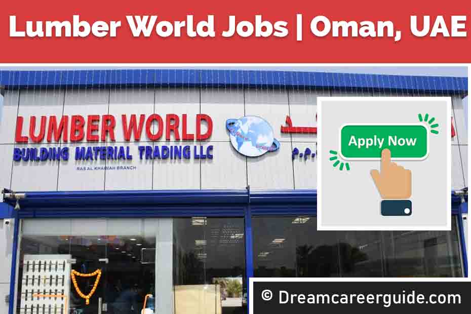 Lumber World Building Material Trading LLC Careers Apply Now for Gulf Jobs
