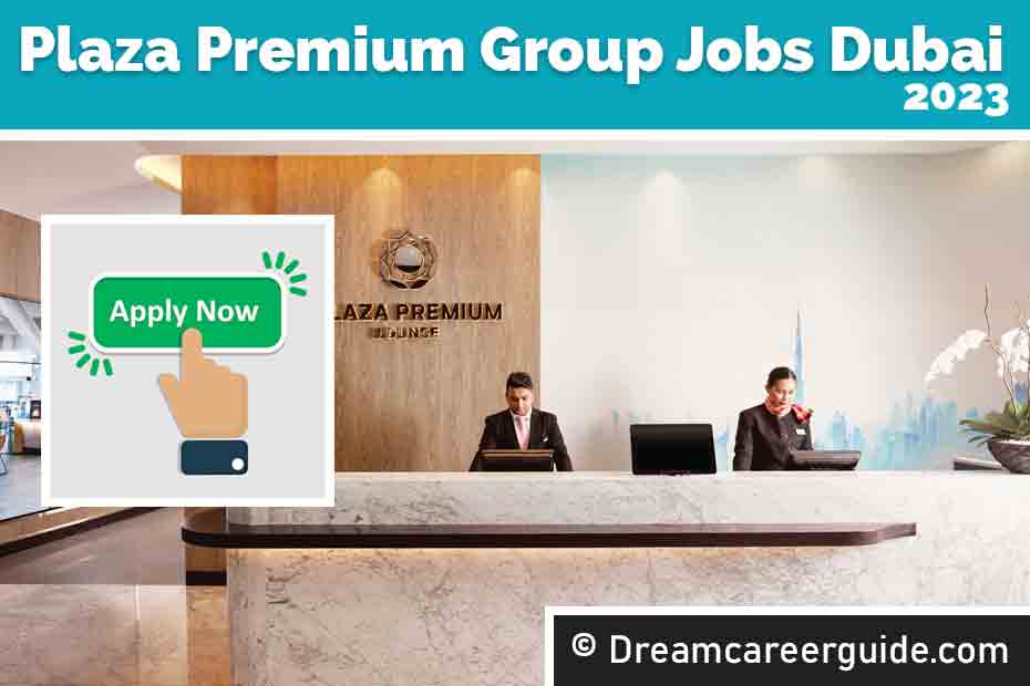 Plaza Premium Group Dubai Jobs