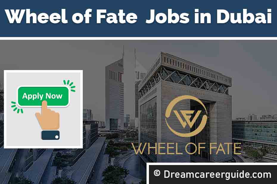 Wheel-of-Fate-Careers-Latest-Openings-Work-in-Dubai.