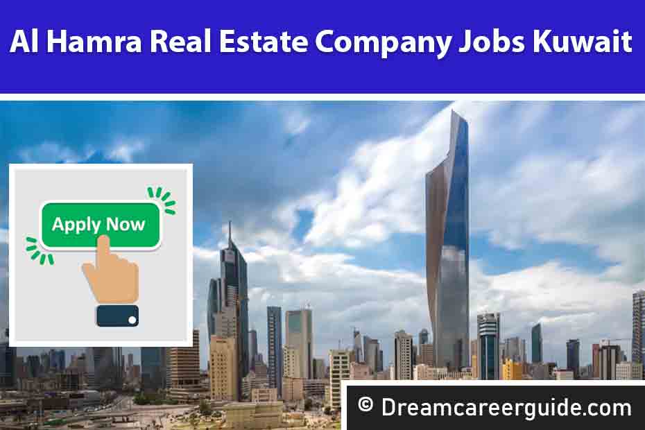 Al Hamra Real Estate Company Vacancies