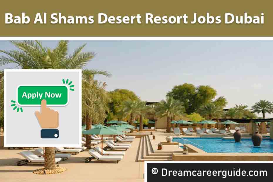 Bab Al Shams Desert Resort Careers
