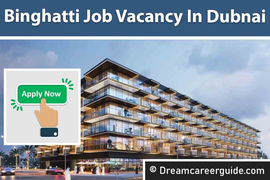 Latest Binghatti Careers | Apply Now for Gulf Vacancy