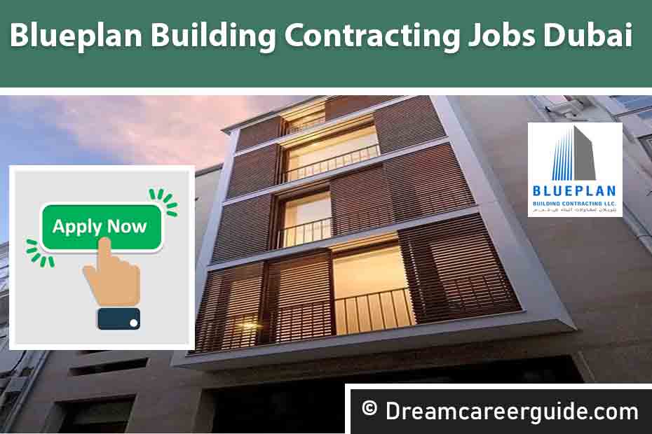 Blueplan Building Contracting Careers | Job Vacancies Dubai