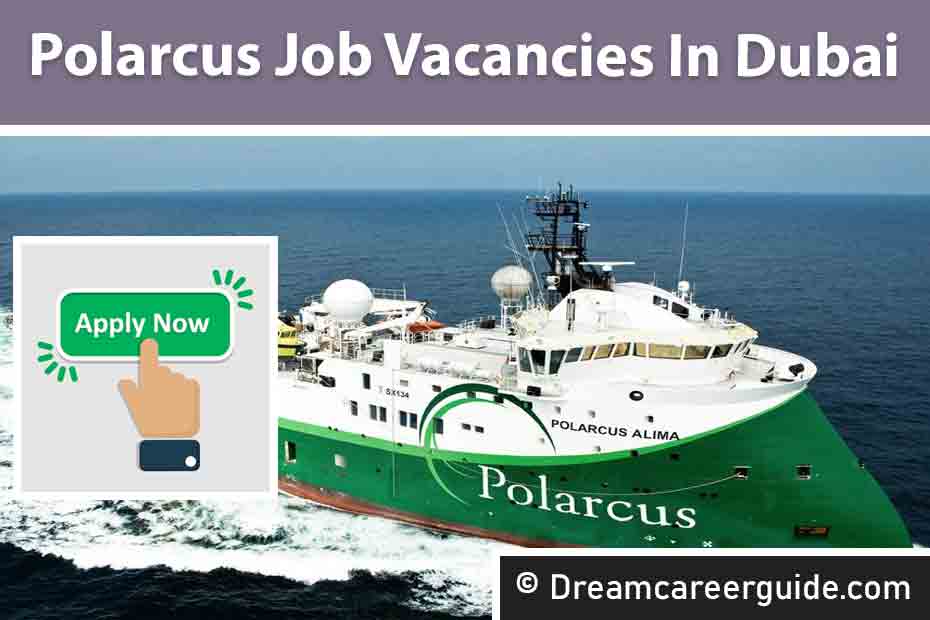 Polarcus Dubai Vacancies | Apply Now For Dubai Jobs Online