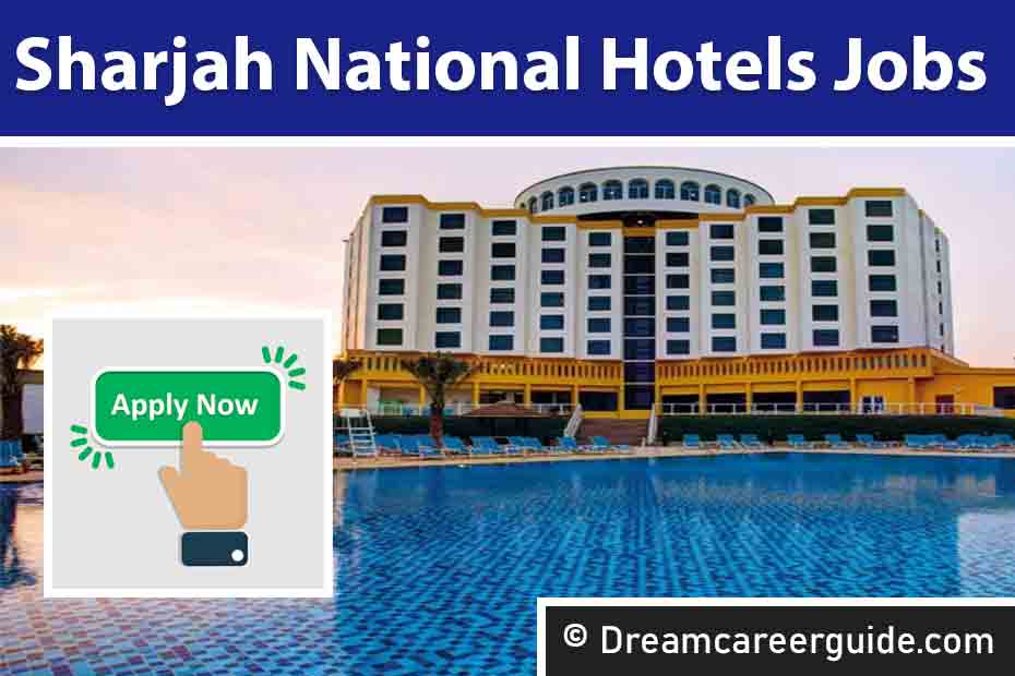 Sharjah National Hotels Jobs