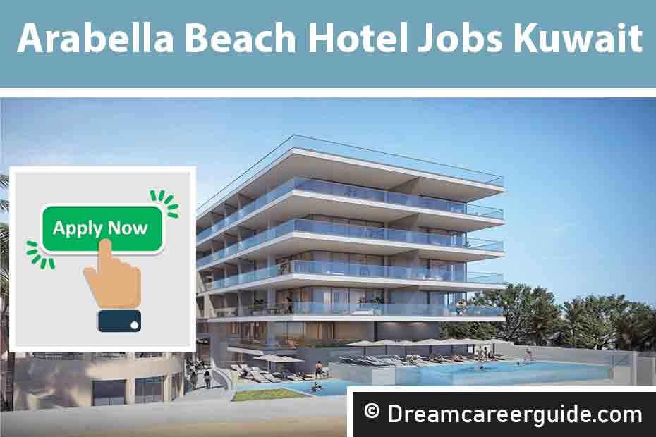 Arabella Beach Hotel Kuwait Careers | Hiring Gulf Talents