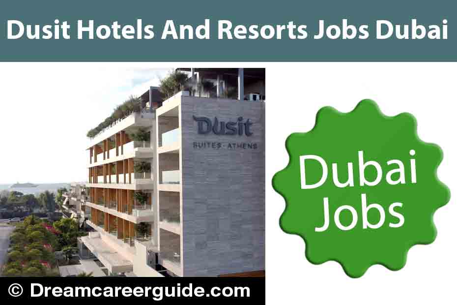 Dusit Hotels And Resorts Careers | Jobs In Gulf Countries