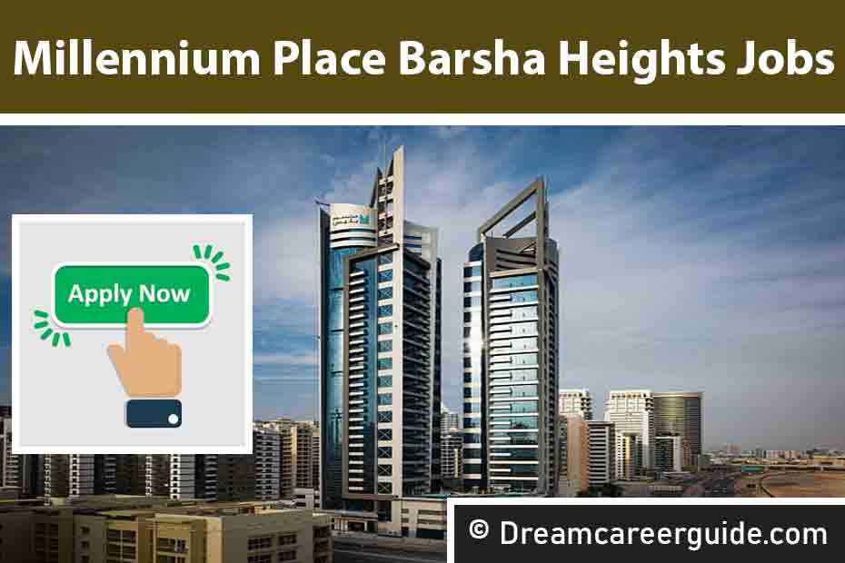 Millennium Place Barsha Heights careers