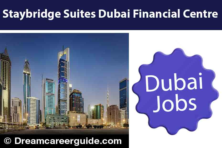 Staybridge Suites Dubai Financial Centre Careers