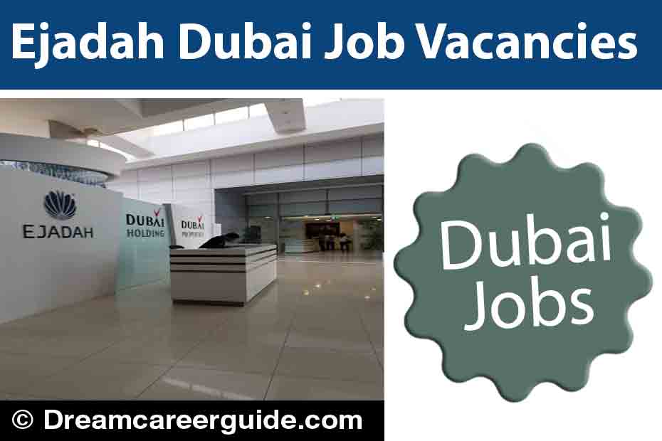 Ejadah Dubai Vacancies
