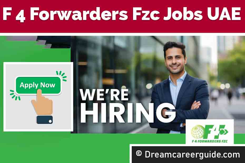 F 4 Forwarders Fzc Careers Openings | Work in Dubai