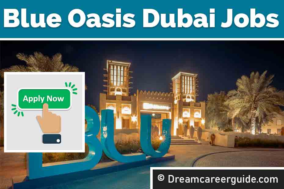 Blue Oasis Dubai jobs