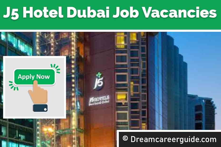 J5 Hotels UAE Careers | Highest Paying Jobs in Dubai