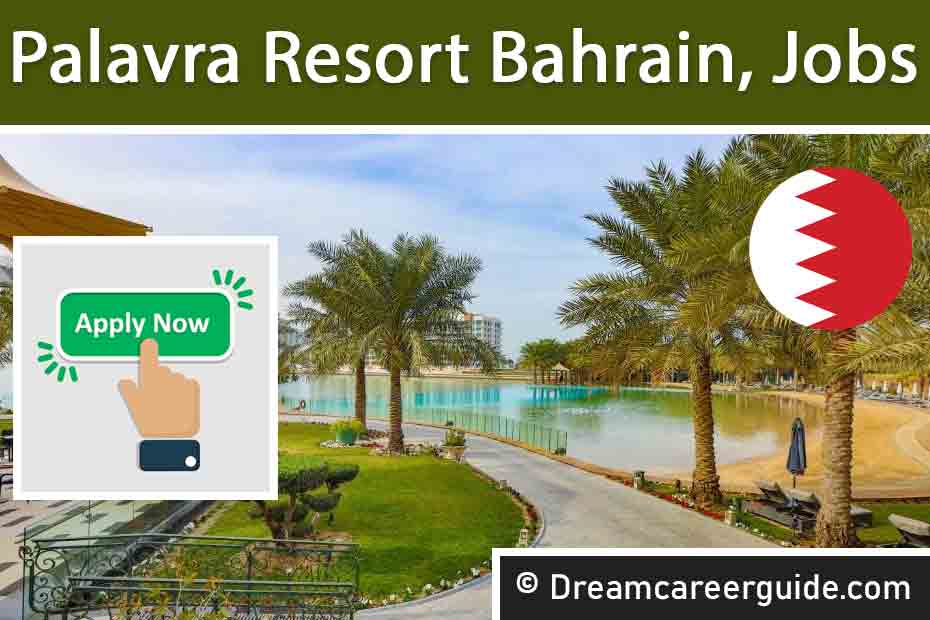 Palavra Resort Bahrain Jobs
