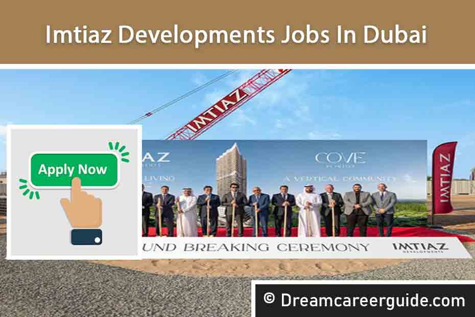Imtiaz Developments Careers | High Salary Real Estate Jobs in UAE 2025