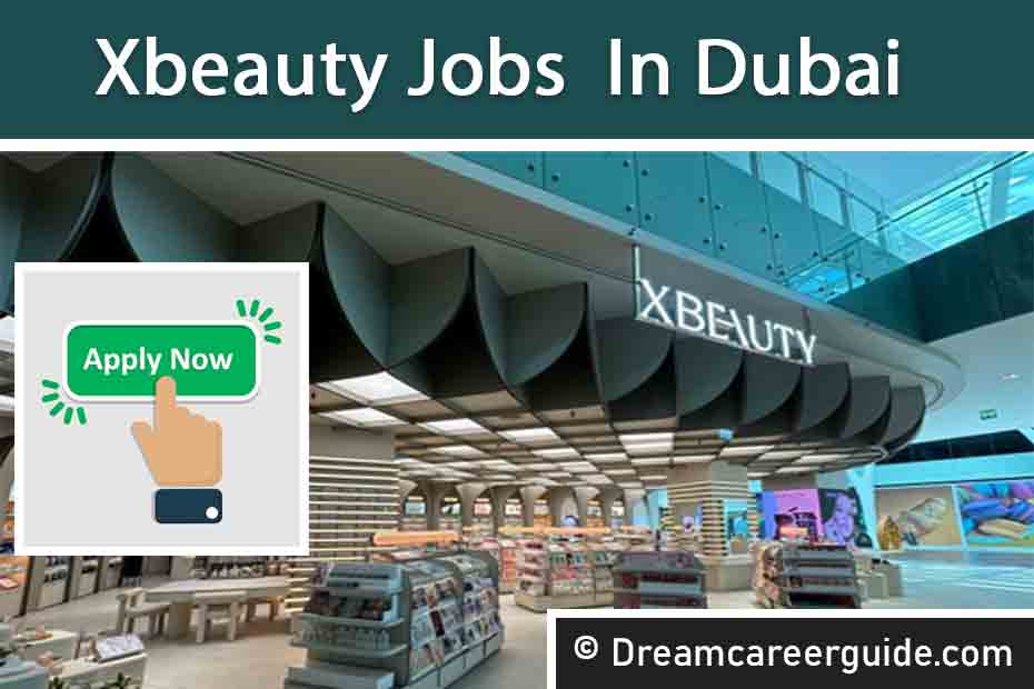 Xbeauty Vacancies | High Salary Beauty & Cosmetics Jobs in UAE 2025
