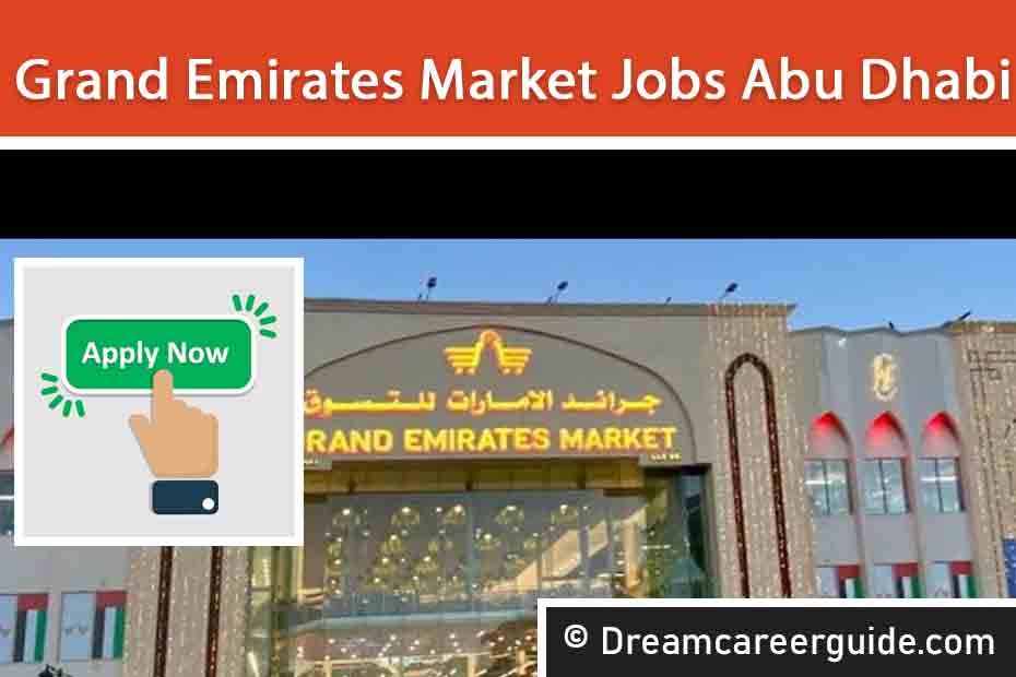 Grand Emirates Market Job Vacancy | High Salary Retail Jobs in UAE 2025