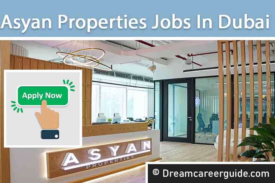 Asyan Properties Careers | High Salary Real Estate Jobs in UAE 2025