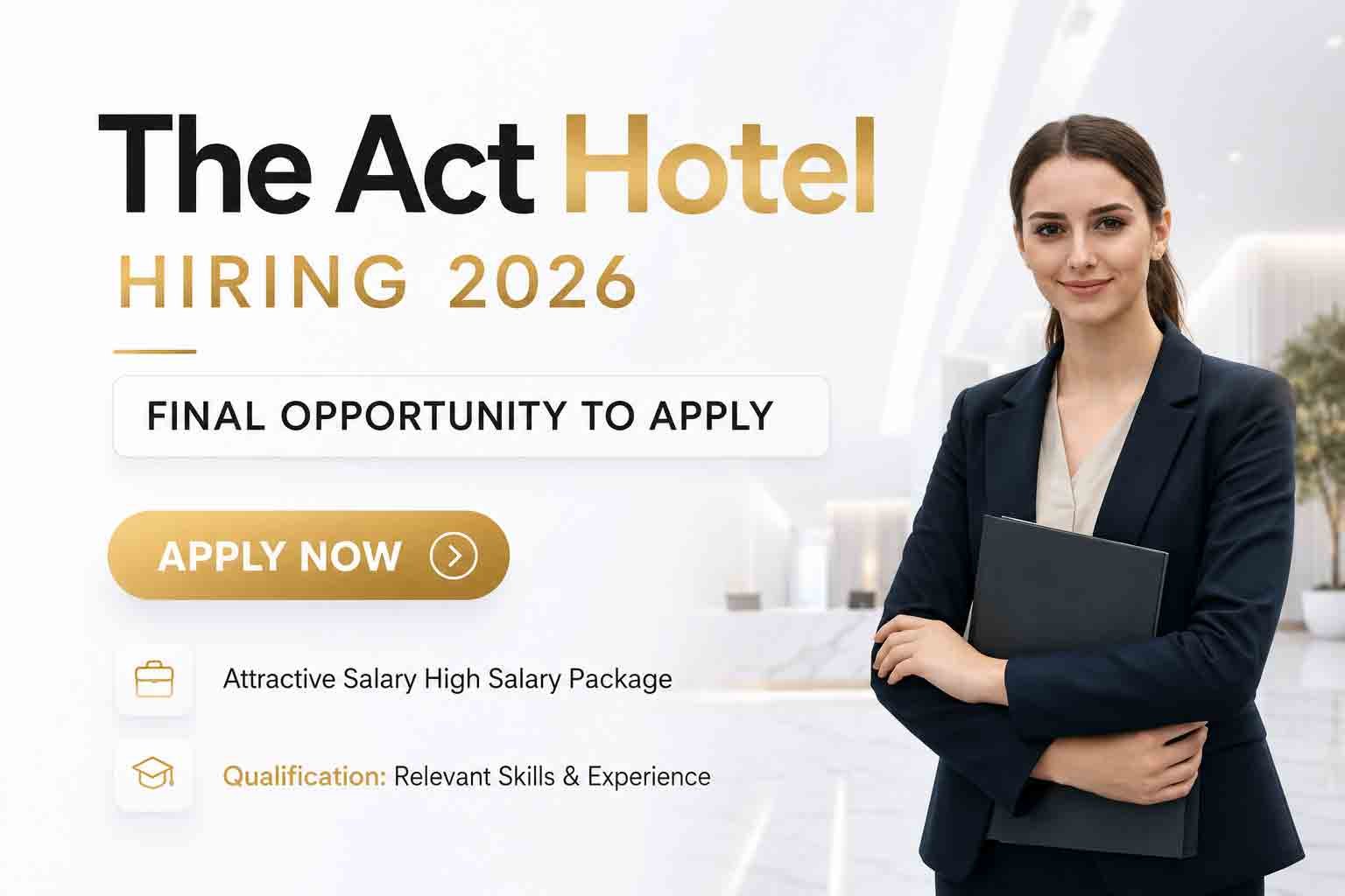 The Act Hotel Jobs: 5-Star Luxury Hospitality Careers